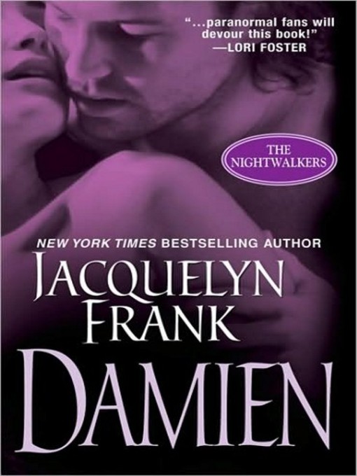 Title details for Damien by Jacquelyn Frank - Available